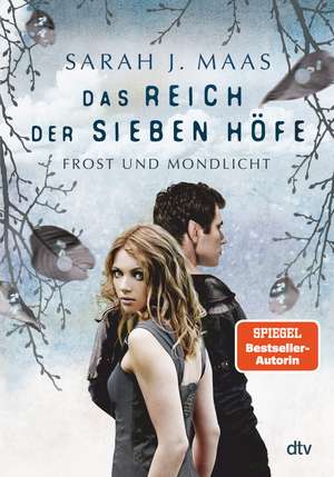 Das Reich der sieben Höfe 4 - Frost und Mondlicht de Sarah J. Maas