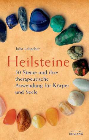 Heilsteine de Julia Labacher