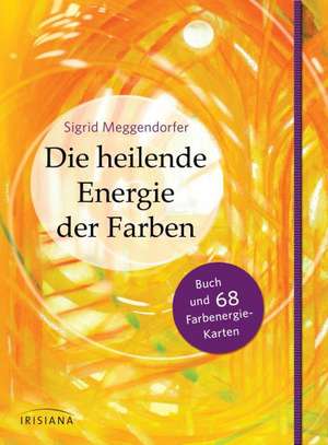 Die heilende Energie der Farben-Set de Sigrid Meggendorfer