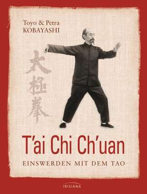 T'ai Chi Ch'uan de Petra Kobayashi