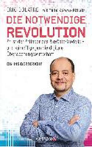 Die notwendige Revolution de Eric Dolatre