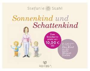 Sonnenkind und Schattenkind de Stefanie Stahl