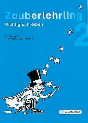 Zauberlehrling 2 Vereinfachte Ausgangsschrift. Für Bayern / Baden-Württemberg