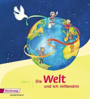 Die Welt - und ich mittendrin 3. Schulbuch