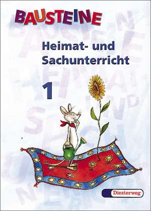 Bausteine Heimat- und Sachunterricht 1. Bayern de Wolfgang Frank