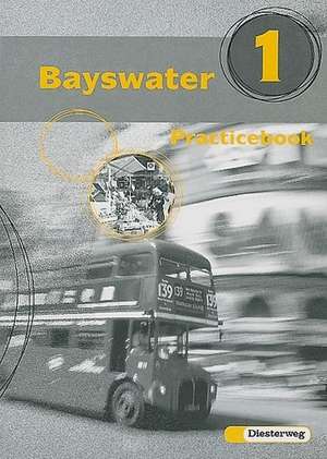 Bayswater 1 Practicebook de Christoph Edelhoff