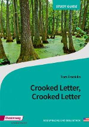 Crooked Letter, Crooked Letter de Tom Franklin