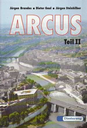 Arcus 2. Übersetzungshilfen, Begleitgrammatik und Lernvokabular de Jürgen Brandes