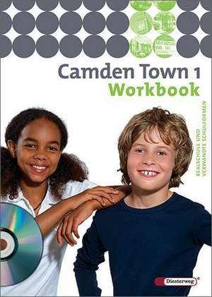 Camden Town 1. Workbook mit Multimedia-Sprachtrainer . Realschule und verwandte Schulformen. Mit CD-ROM