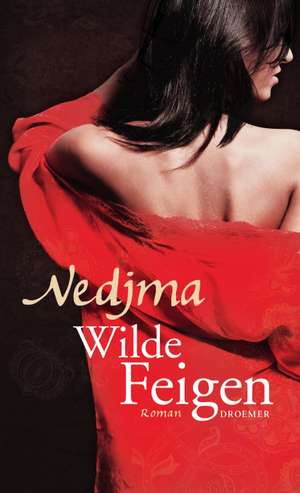 Wilde Feigen de Nedjma