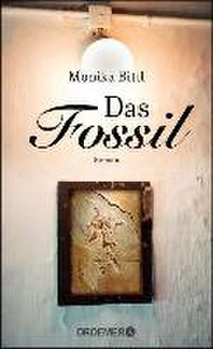 Das Fossil de Monika Bittl