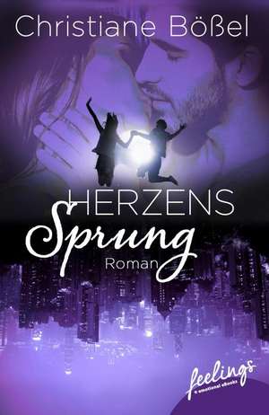 Herzenssprung de Christiane Bößel