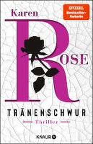 Tränenschwur de Karen Rose