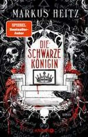 Die Schwarze Königin de Markus Heitz