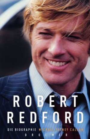 Robert Redford de Michael Feeney Callan