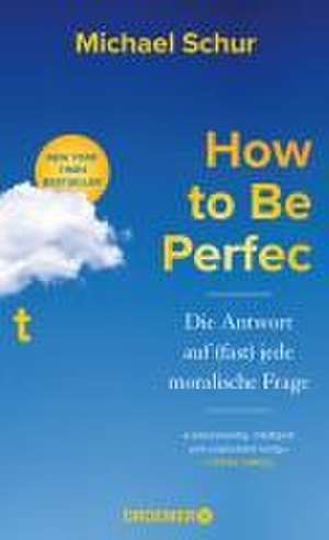 How to Be Perfect de Michael Schur