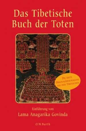 Das Tibetische Buch der Toten de Eva Lobsang Dargyay