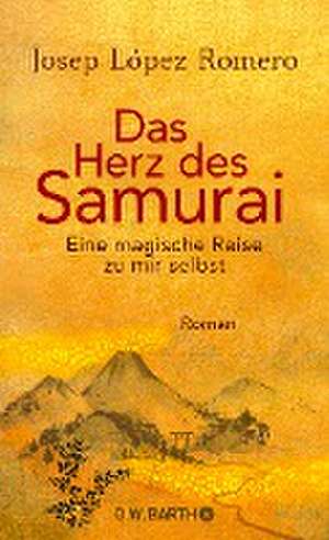 Das Herz des Samurai de Josep López Romero