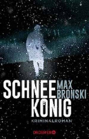 Schneekönig de Max Bronski