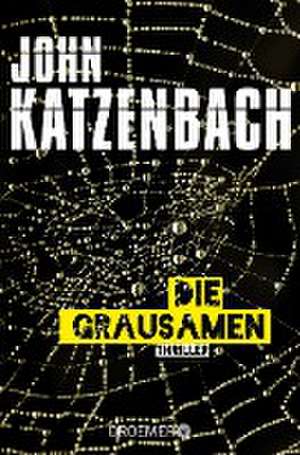 Die Grausamen de John Katzenbach