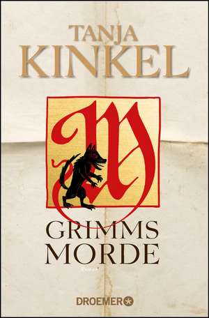 Grimms Morde de Tanja Kinkel