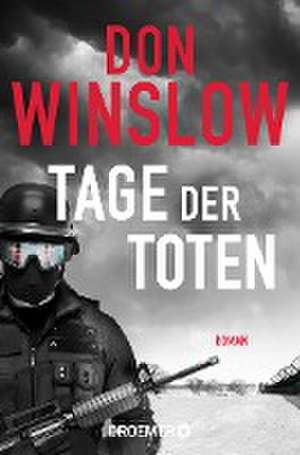 Tage der Toten de Don Winslow