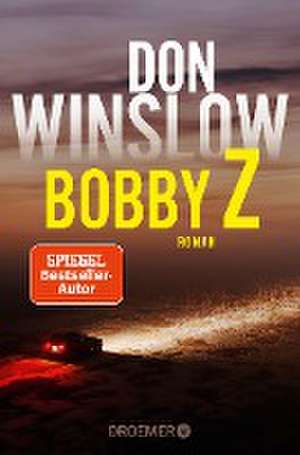 Bobby Z de Don Winslow