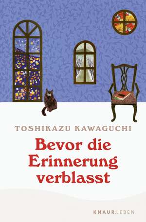 Bevor die Erinnerung verblasst de Toshikazu Kawaguchi