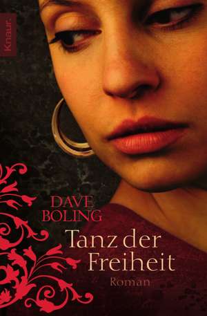 Tanz der Freiheit de Dave Boling