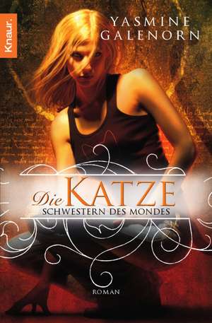 Schwestern des Mondes - Die Katze de Yasmine Galenorn