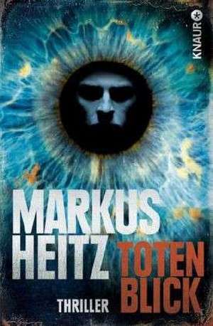 Totenblick de Markus Heitz