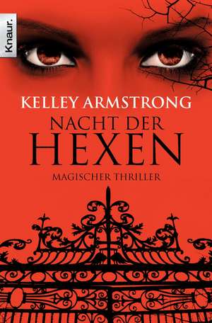 Women of the Otherworld 03. Nacht der Hexen de Kelley Armstrong