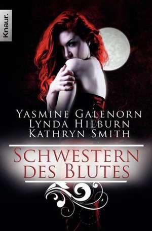 Schwestern des Blutes de Yasmine Galenorn