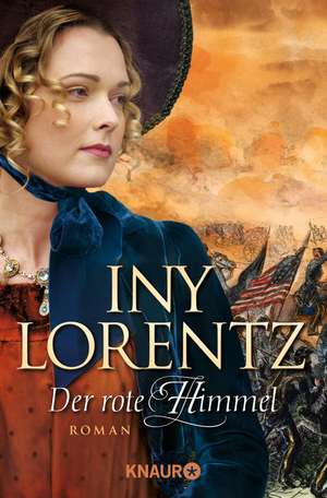 Der rote Himmel de Iny Lorentz