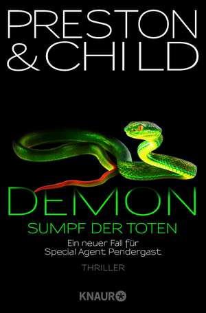 Demon - Sumpf der Toten de Douglas Preston