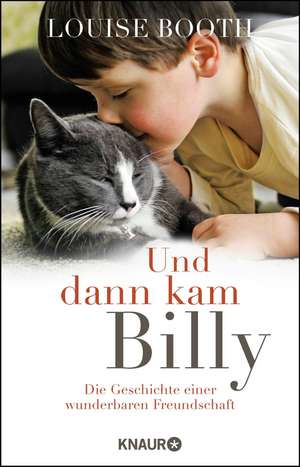 Und dann kam Billy de Louise Booth