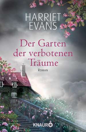 Der Garten der verbotenen Träume de Harriet Evans