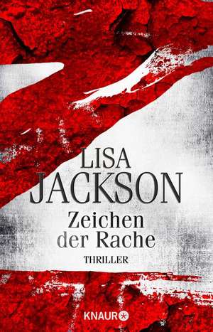 Z Zeichen der Rache de Lisa Jackson