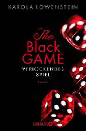 The Black Game - Verlockendes Spiel de Karola Löwenstein