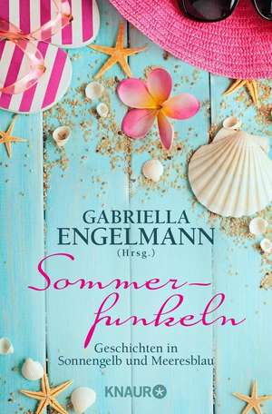 Sommerfunkeln de Gabriella Engelmann