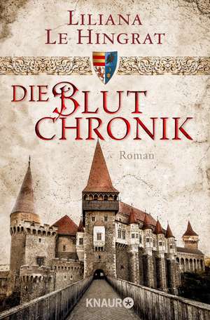 Die Blutchronik de Liliana Le Hingrat