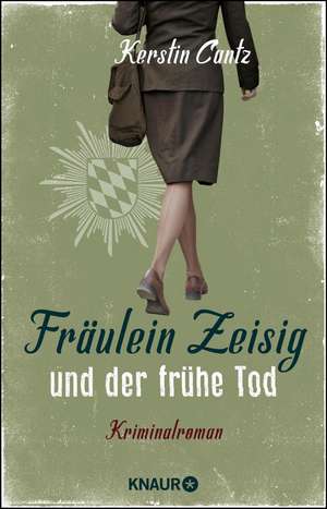 Fräulein Zeisig und der frühe Tod de Kerstin Cantz