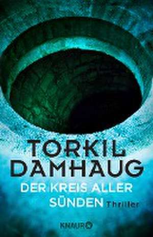 Der Kreis aller Sünden de Torkil Damhaug