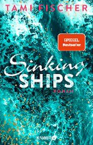 Sinking Ships de Tami Fischer