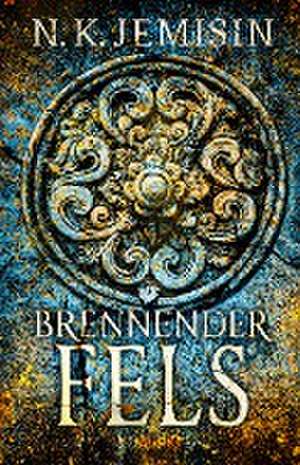 Brennender Fels de N. K. Jemisin