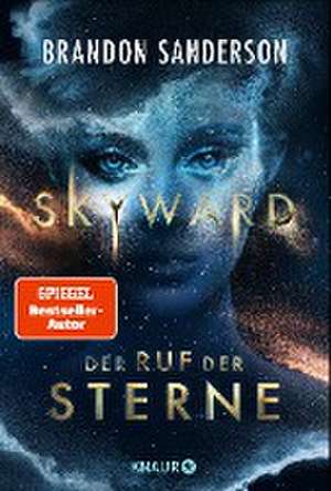 Skyward - Der Ruf der Sterne de Brandon Sanderson