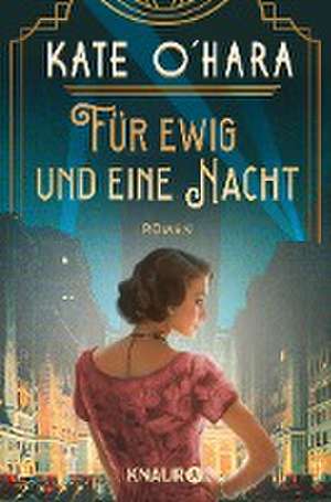 Für ewig und eine Nacht de Kate O'Hara