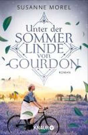 Unter der Sommerlinde von Gourdon de Susanne Morel