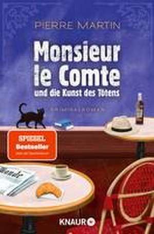 Monsieur le Comte und die Kunst des Tötens de Pierre Martin