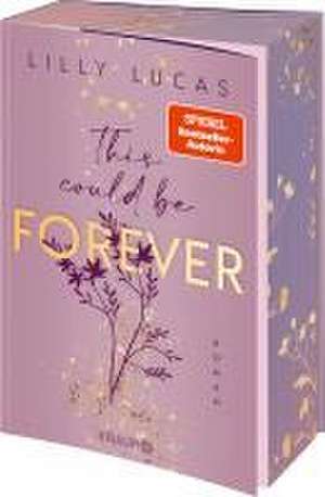 This could be forever de Lilly Lucas